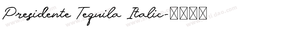 Presidente Tequila Italic字体转换
